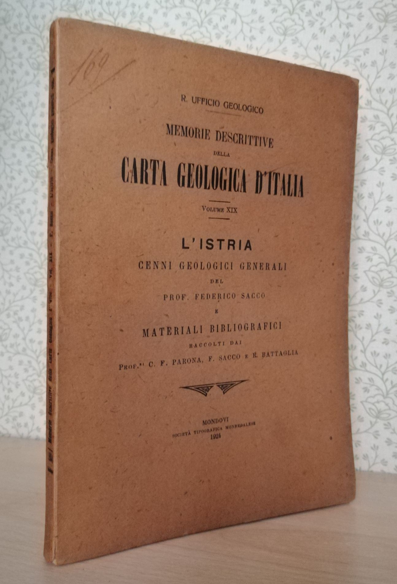 L'ISTRIA. CENNI GEOLOGICI GENERALI - MATERIALI PER LA BIBLIOGRAFIA geologica, …