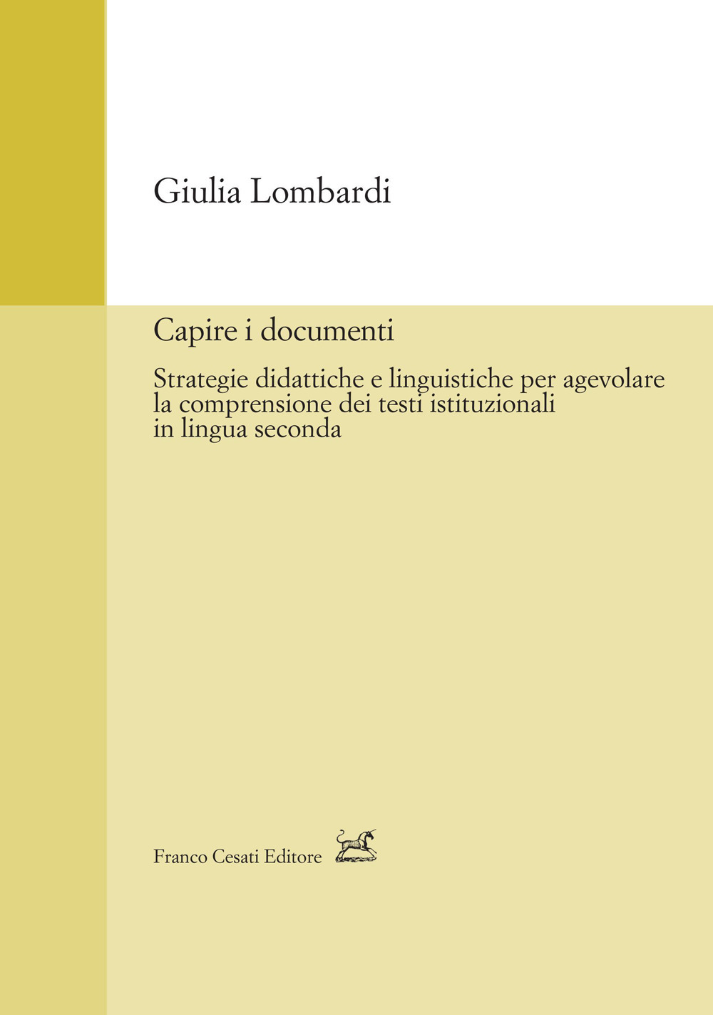 Capire i documenti. Strategie didattiche e linguistiche per agevolare la …