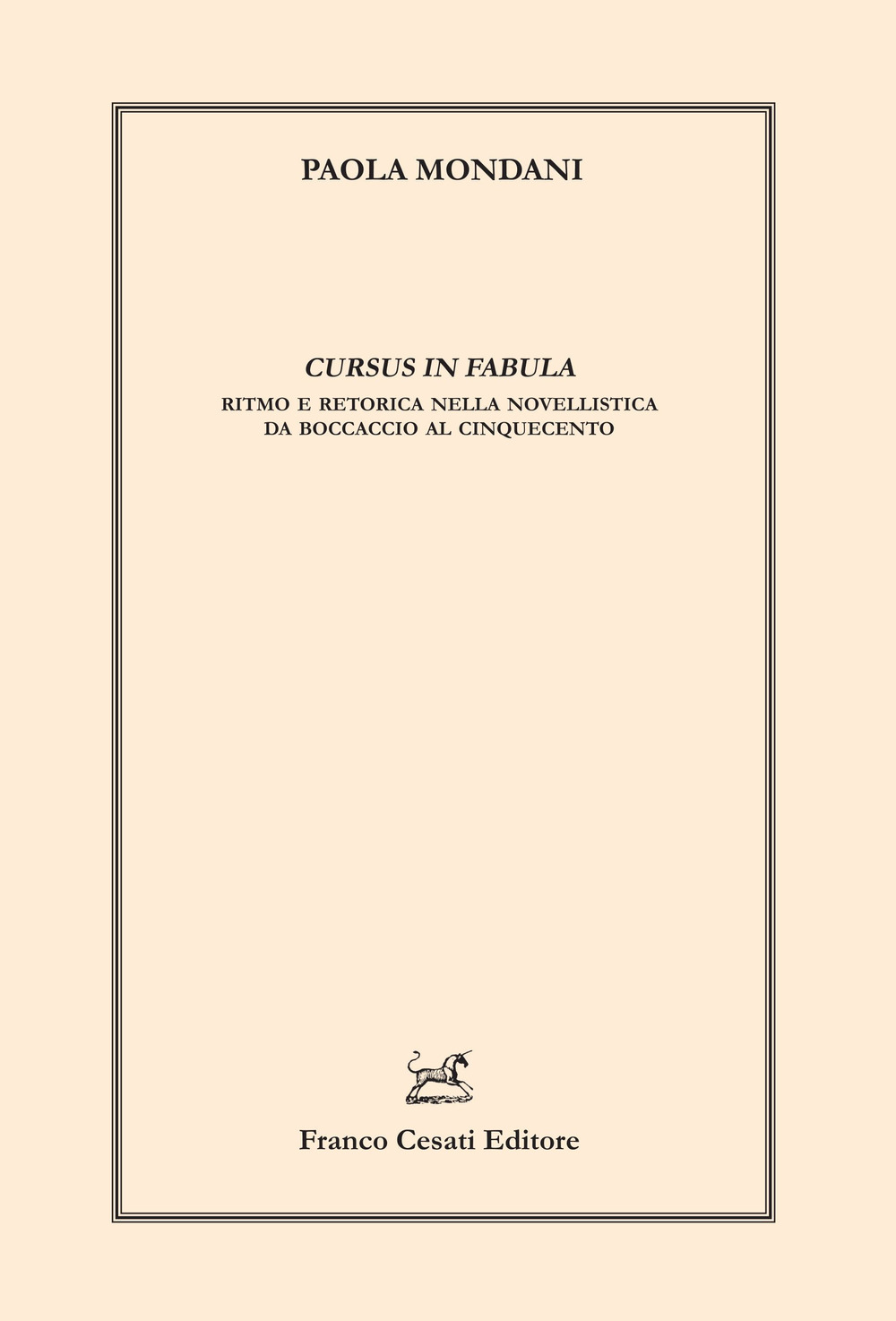 Cursus in fabula. Ritmo e retorica nella novellistica da Boccaccio …