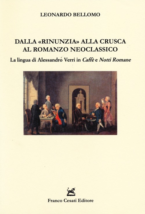 Dalla «rinunzia» alla crusca al romanzo neoclassico. La lingua di …