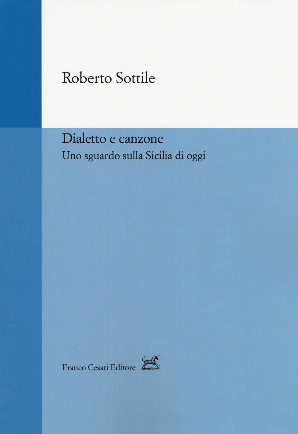 Dialetto e canzone. Uno sguardo sulla Sicilia