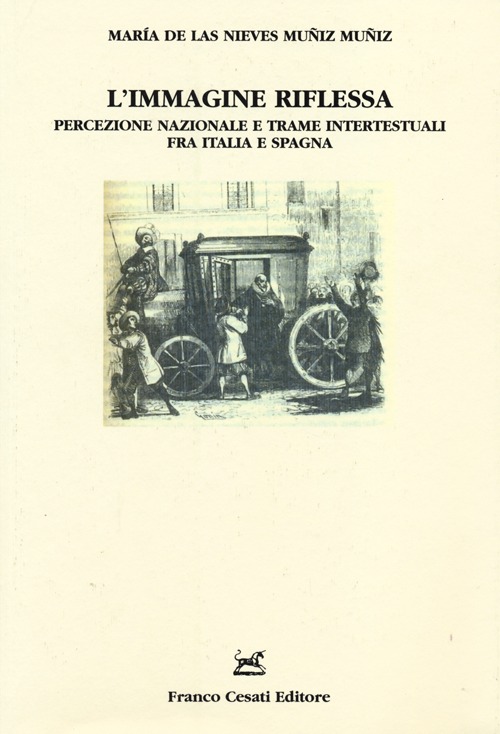 L'immagine riflessa. Percezione nazionale e trame intertestuali fra Italia e …