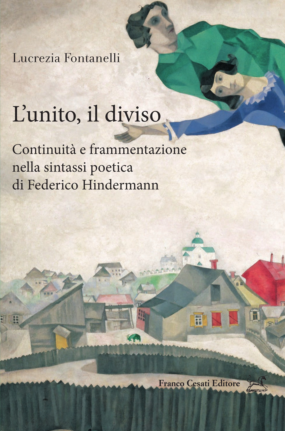 L'unito e il diviso: continuità e frammentazione nella sintassi poetica …