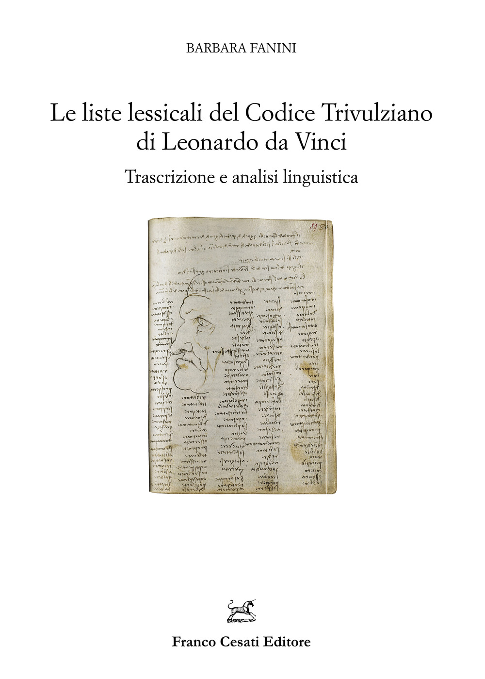 Le liste lessicali del Codice Trivulziano di Leonardo da Vinci. …