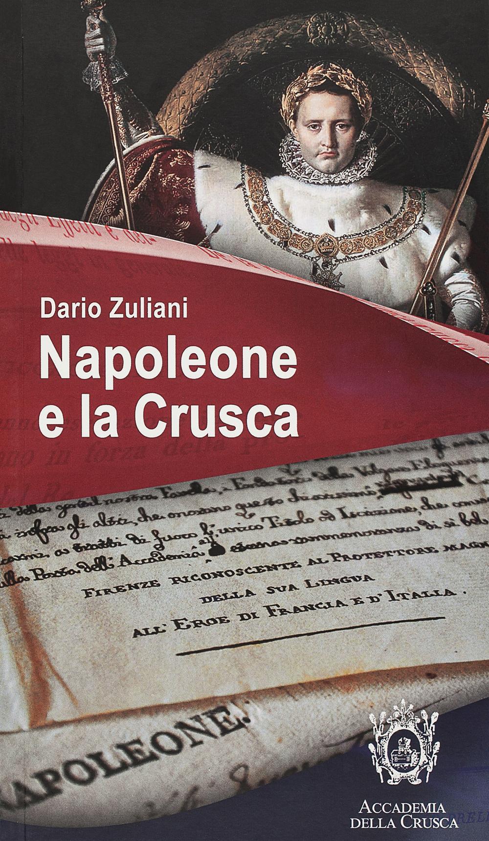 Napoleone e la Crusca. Mostra documentaria. Villa medicea di Castello