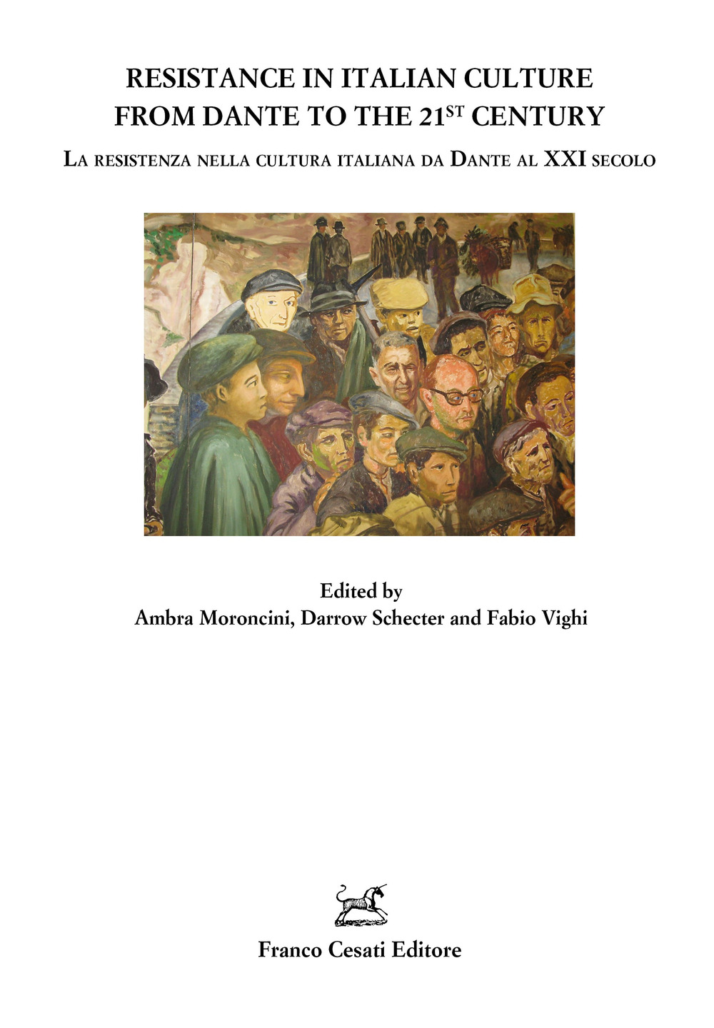 Resistance in italian culture from Dante to 21st century. La …