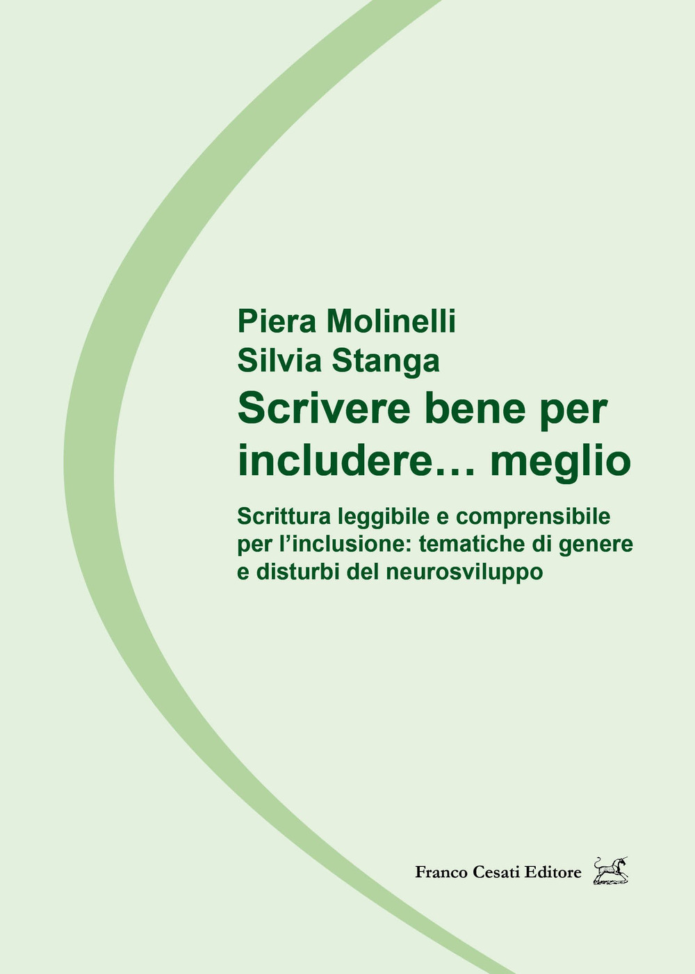 Scrivere bene per includere… meglio. Scrittura leggibile e comprensibile per …