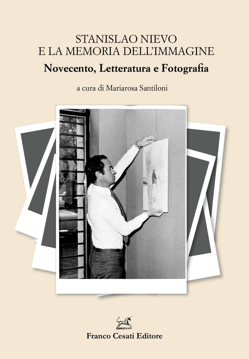 Stanislao Nievo e la memoria dell'immagine. Novecento, letteratura e fotografia