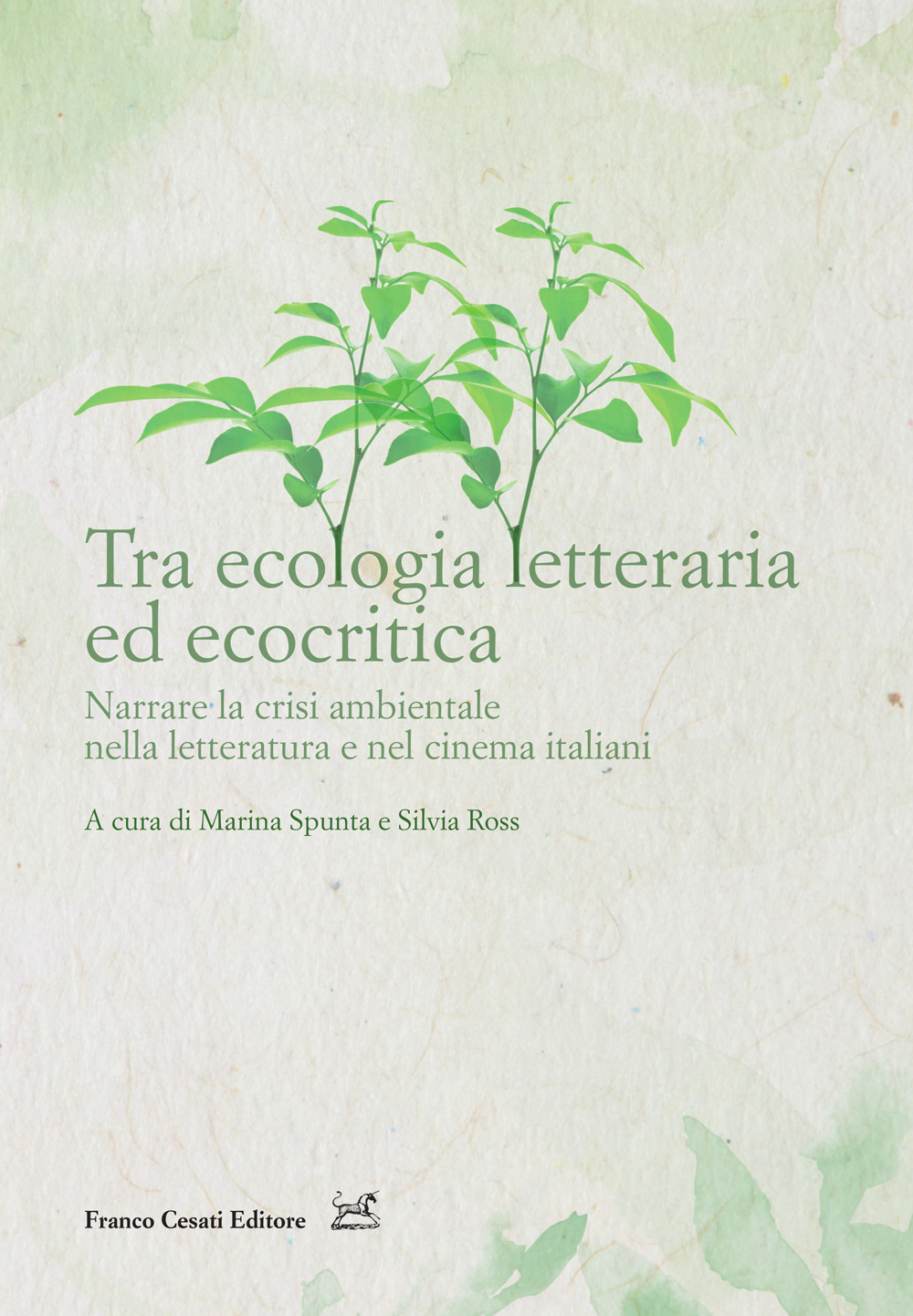 Tra ecologia letteraria ed ecocritica. Narrare la crisi ambientale nella …