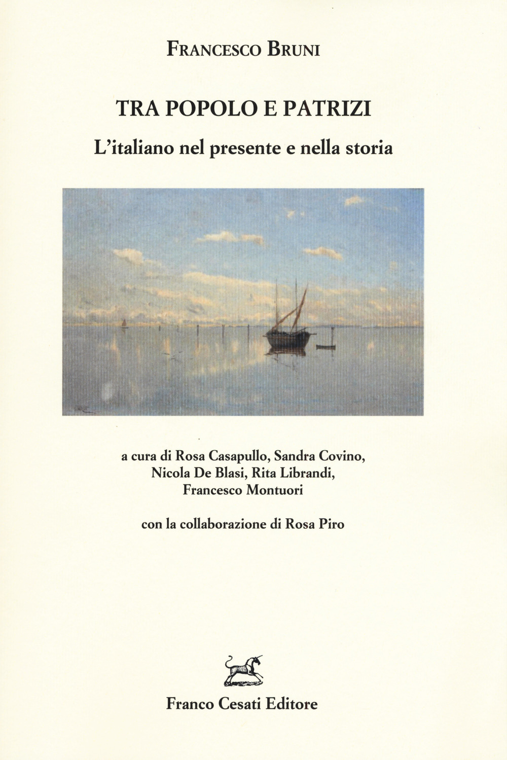 Tra popolo e patrizi. L'italiano nel presente e nella storia