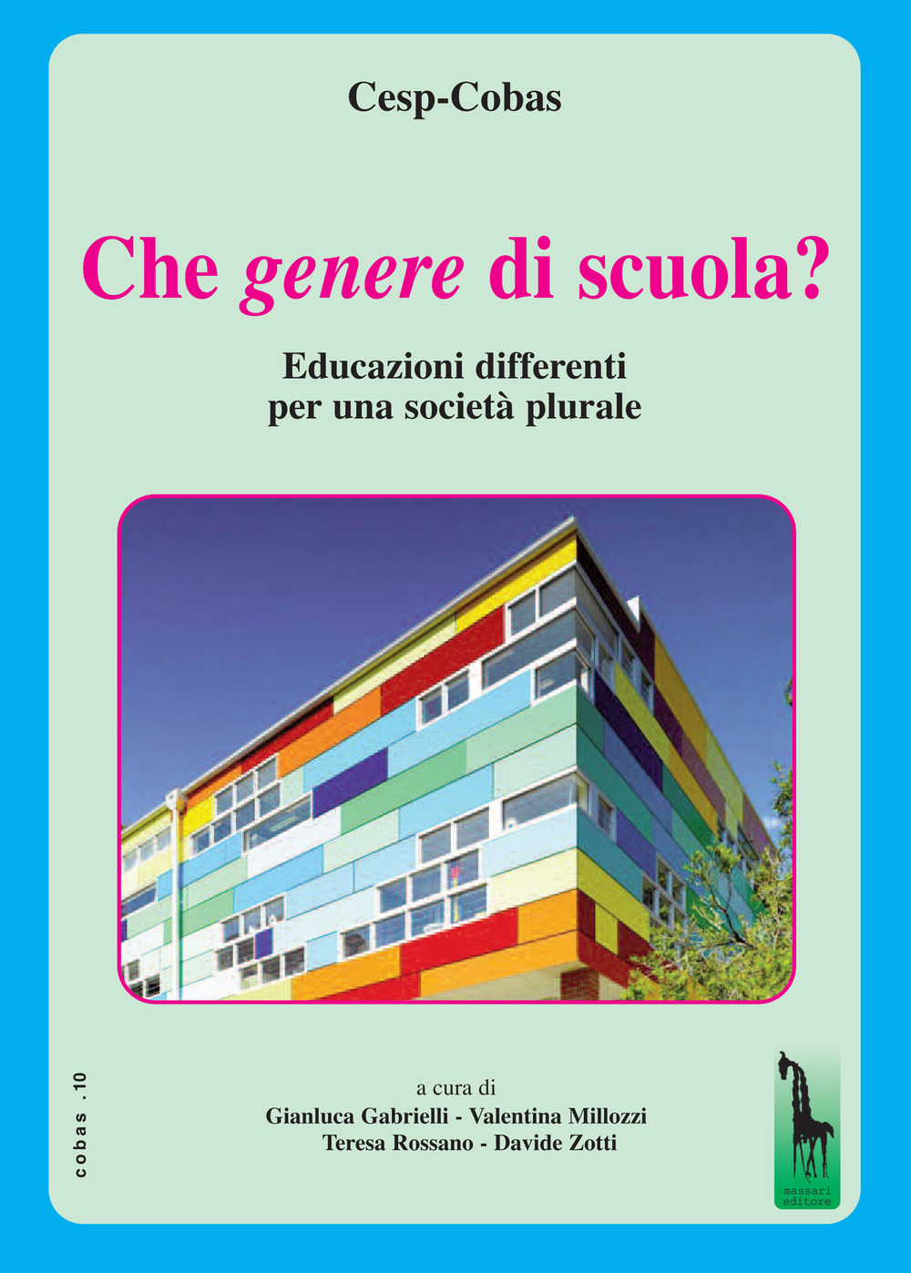 Che genere di scuola? Educazioni differenti per una società plurale