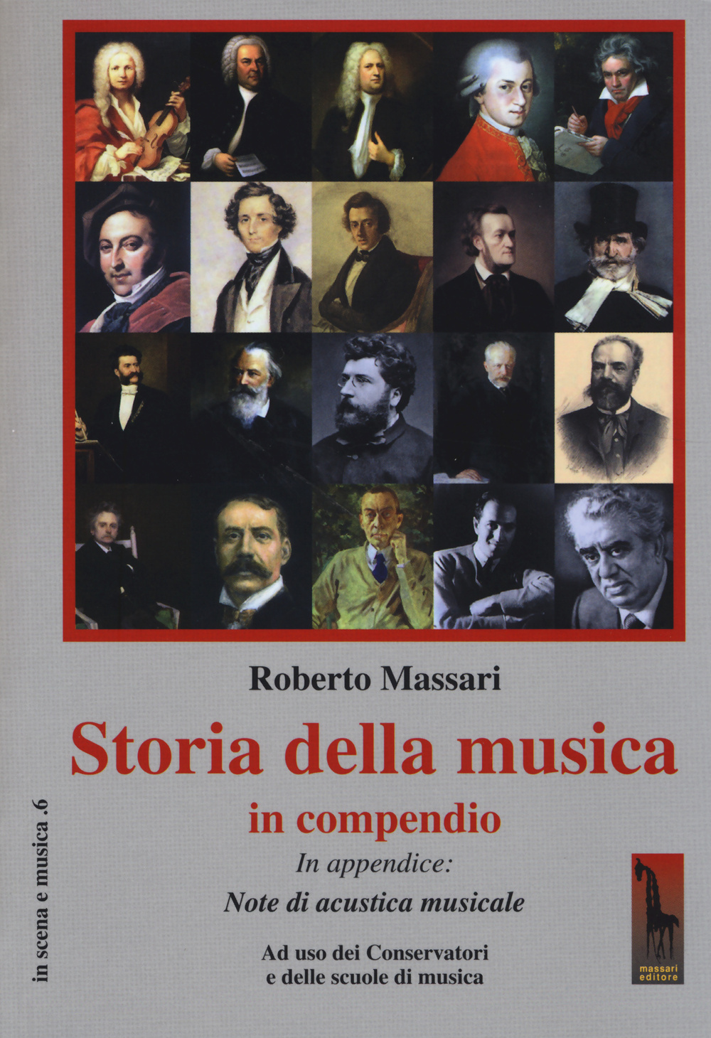 Storia della musica in compendio. Ad uso dei conservatori e …