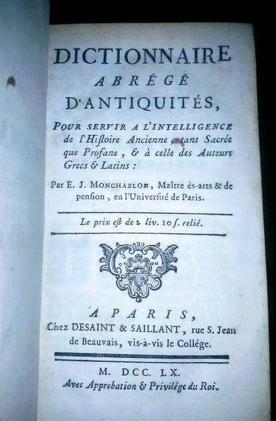 Dictionnaire abrégé d'antiquités, pour servir à l'intelligence de l'histoire ancienne, …