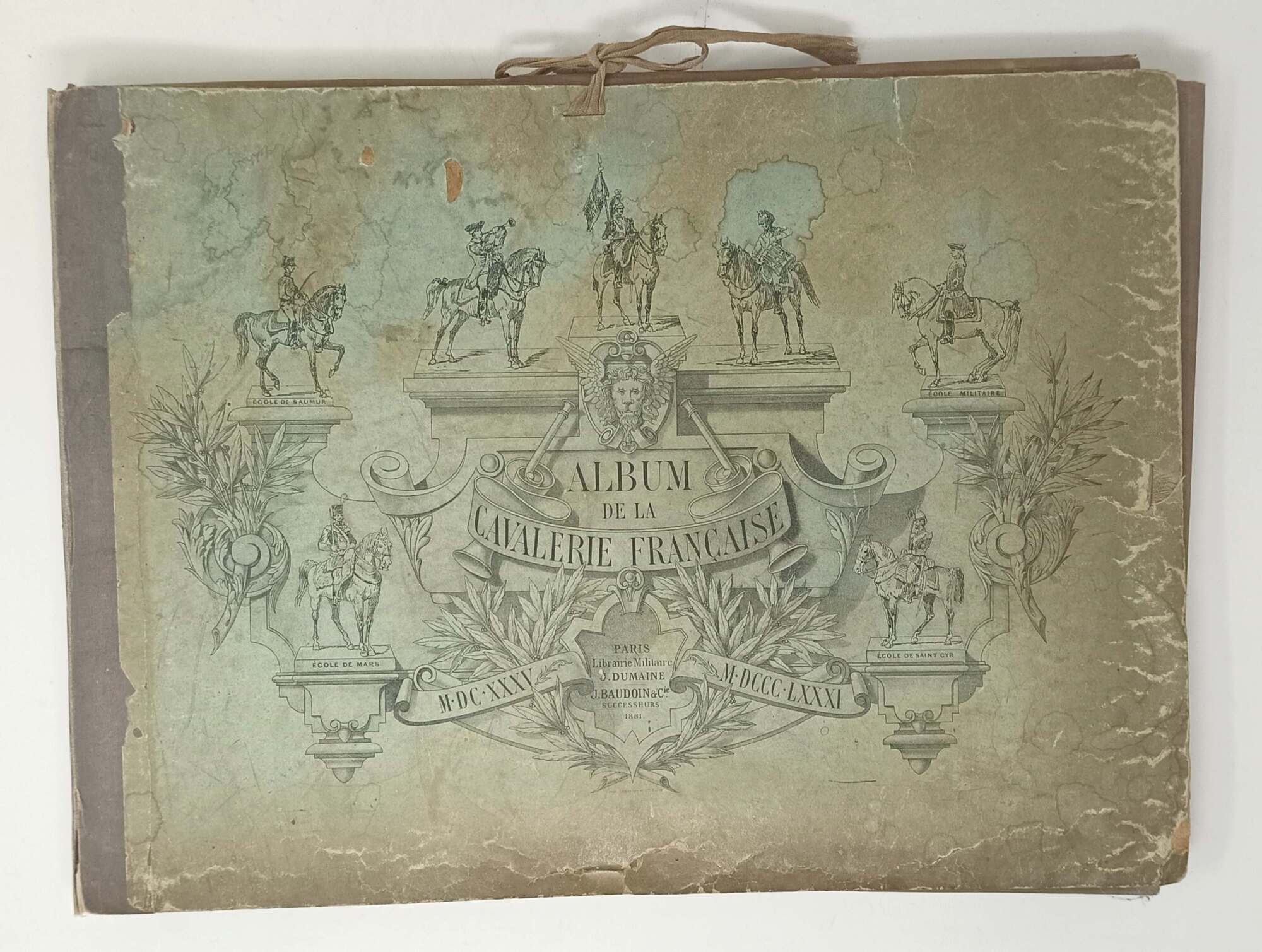 ALBUM DE LA CAVALERIE FRAN&amp;Ccedil;AISE, MDCXXXV &amp;ndash; MDCCCLXXXI.