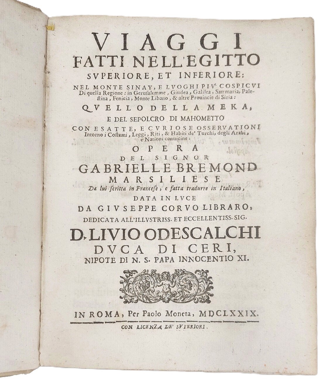 &amp;nbsp;Viaggi fatti nell'Egitto superiore, et inferiore: nel Monte Sinay, e …