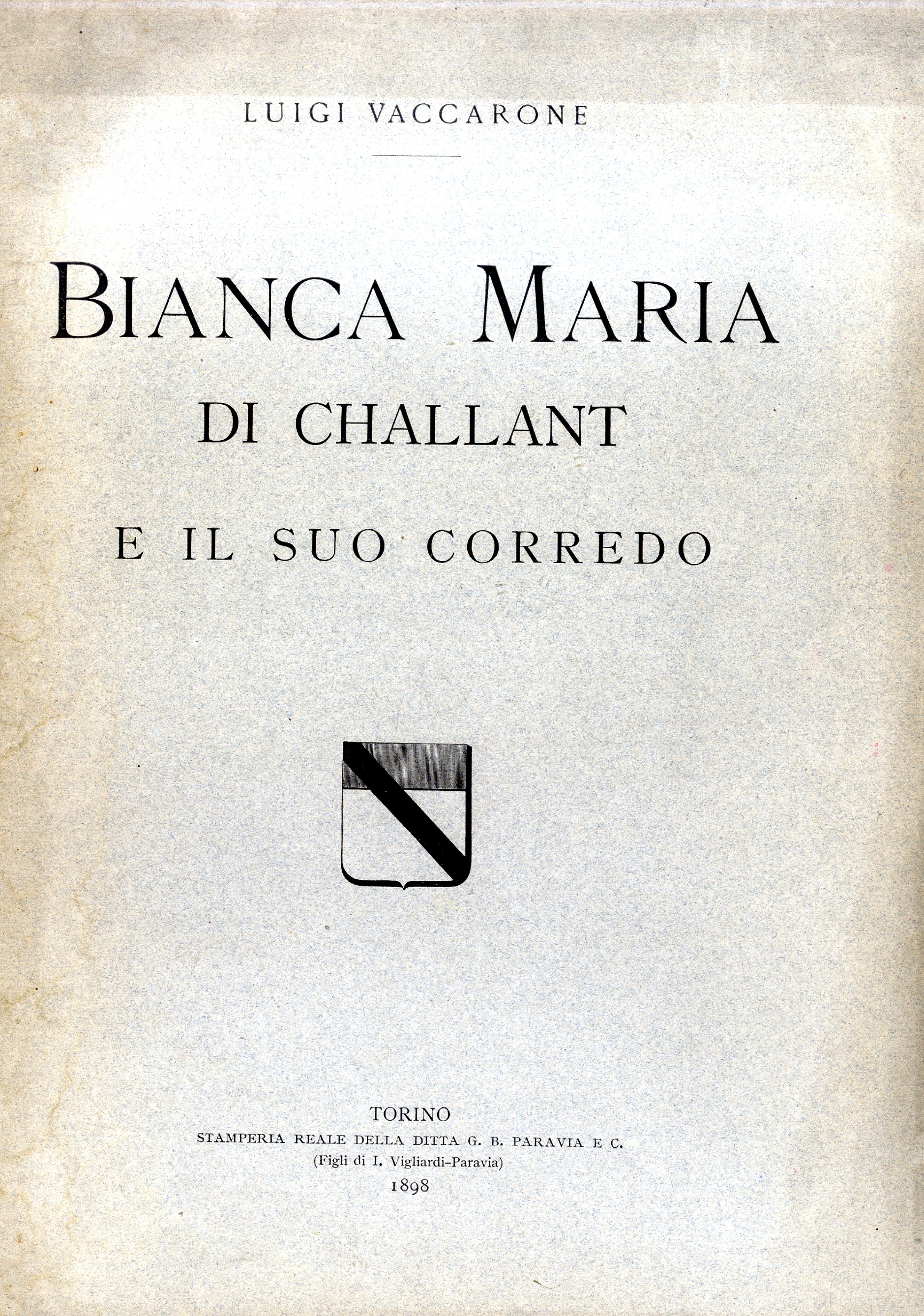 Bianca Maria di Challant e il suo corredo.