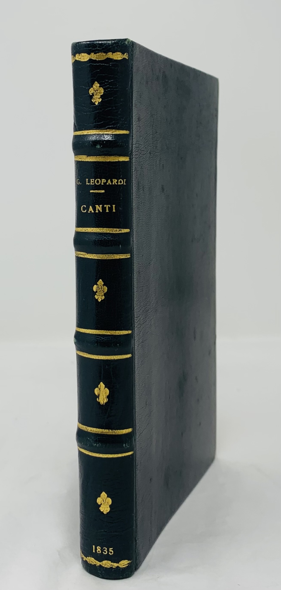 Canti di Giacomo Leopardi. Edizione corretta, accresciuta, e sola approvata …