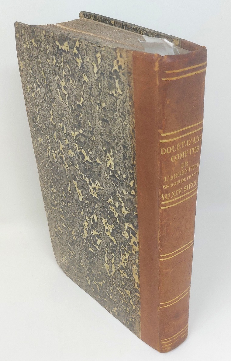 Comptes de l'Argenterie des Rois de France au XIV si&amp;egrave;cle.