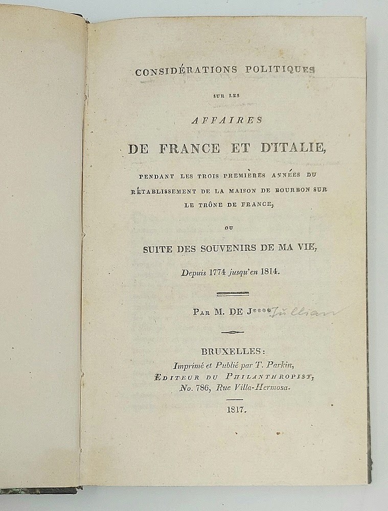Consid&amp;eacute;rations politiques sur les affaires de France et d'Italie,&amp;nbsp;pendant les …