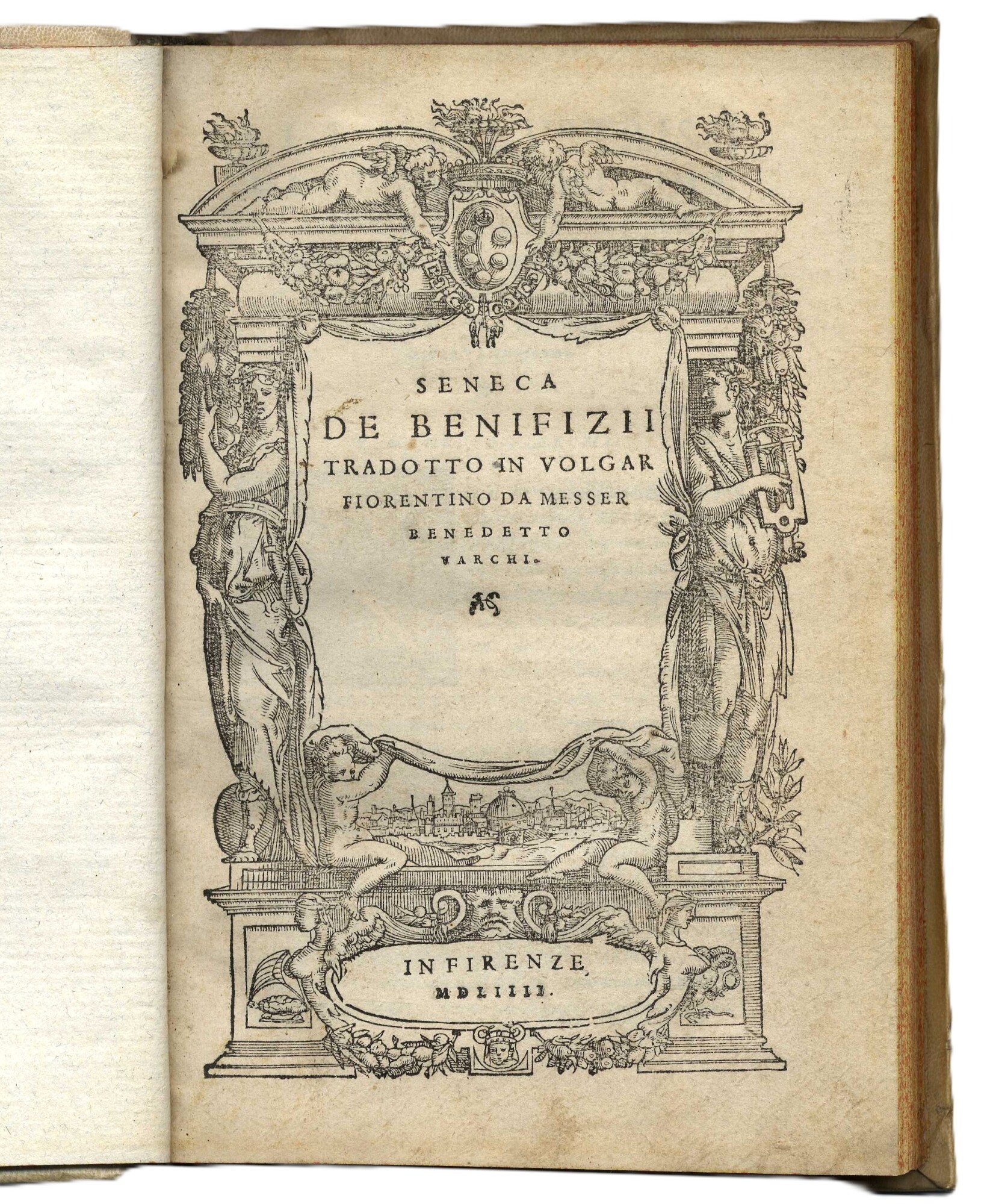 De Benefizii. Tradotto in volgar fiorentino da messer Benedetto Varchi.