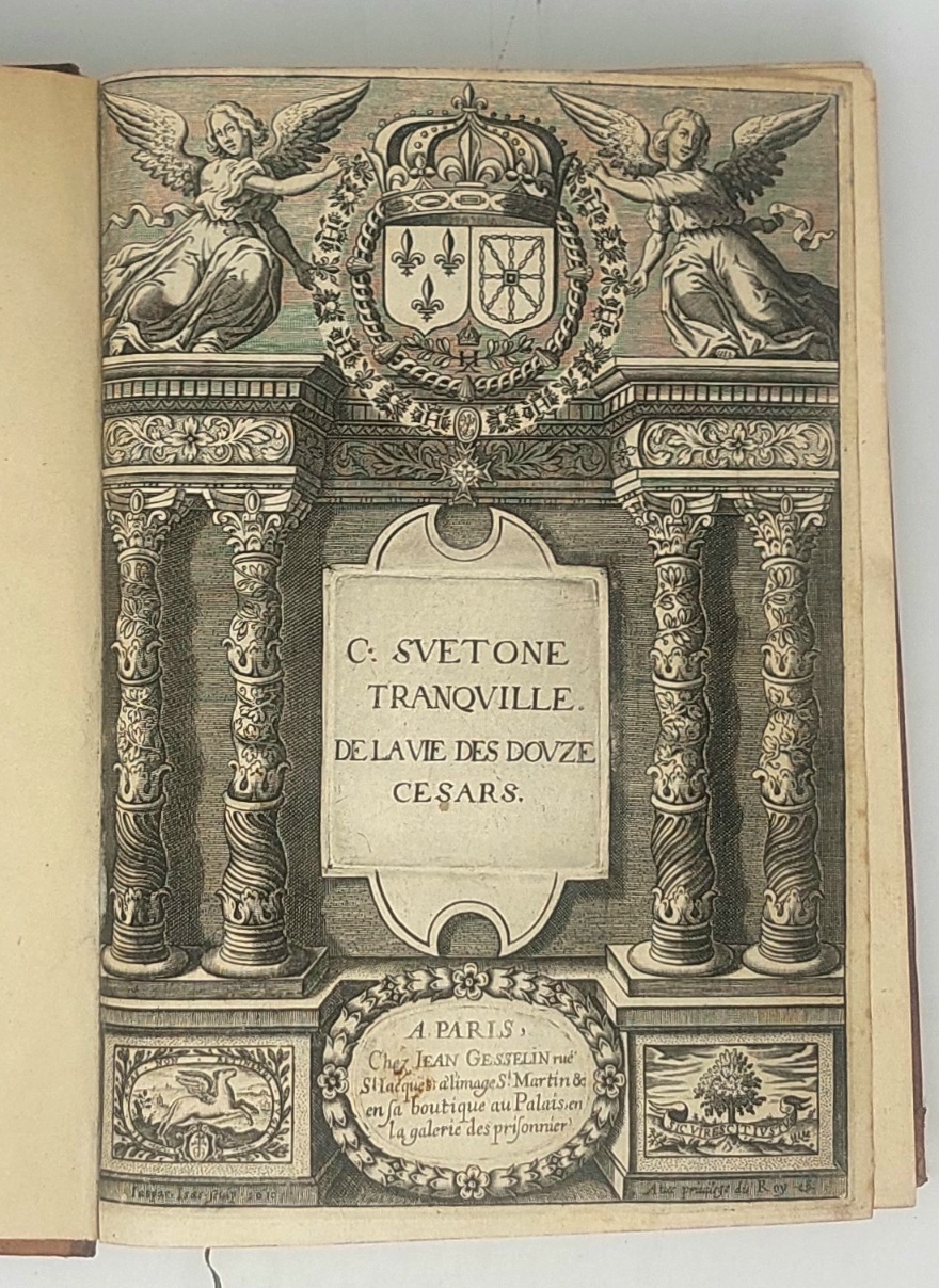 De la Vie des Douze Cesars.&amp;nbsp;Nouvellement traduit en francois (sic), …