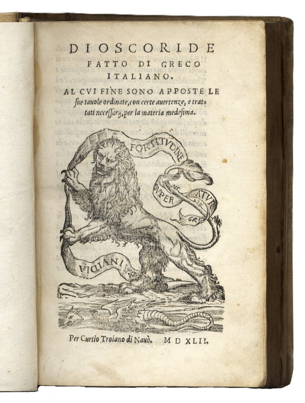 (De Materia Medica) Dioscoride fatto di greco italiano. Al cui …