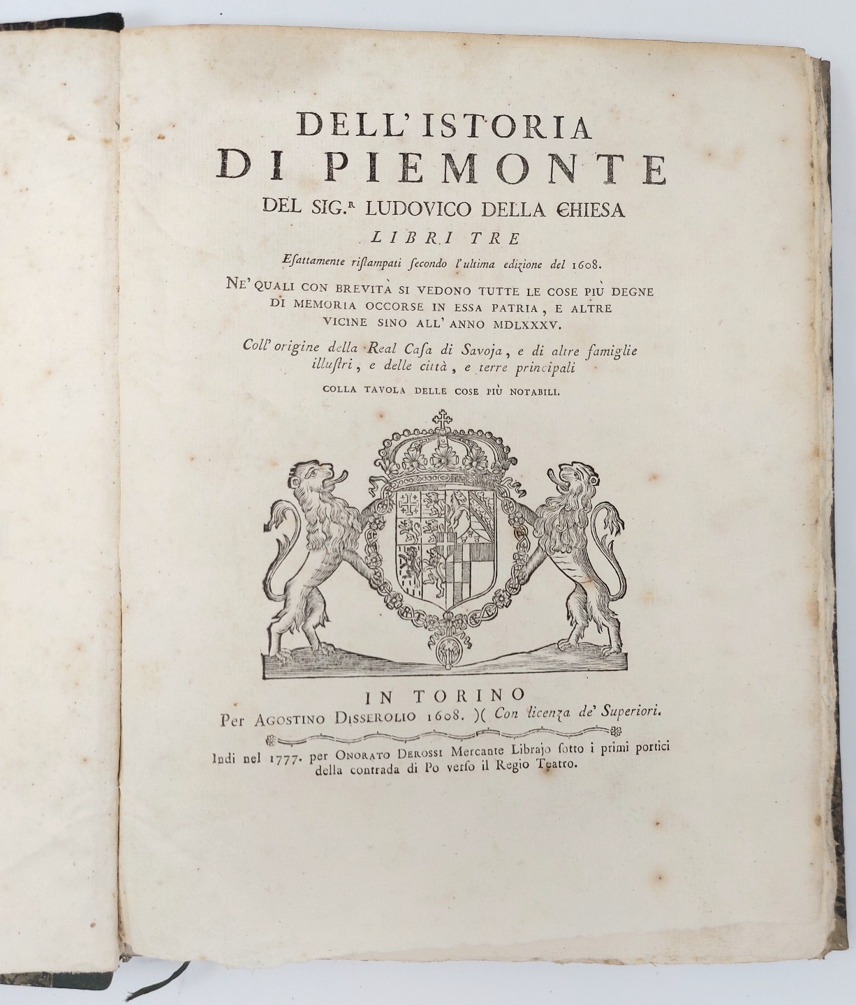 Dell' Istoria di Piemonte. Libri tre, esattamente ristampati secondo l' …