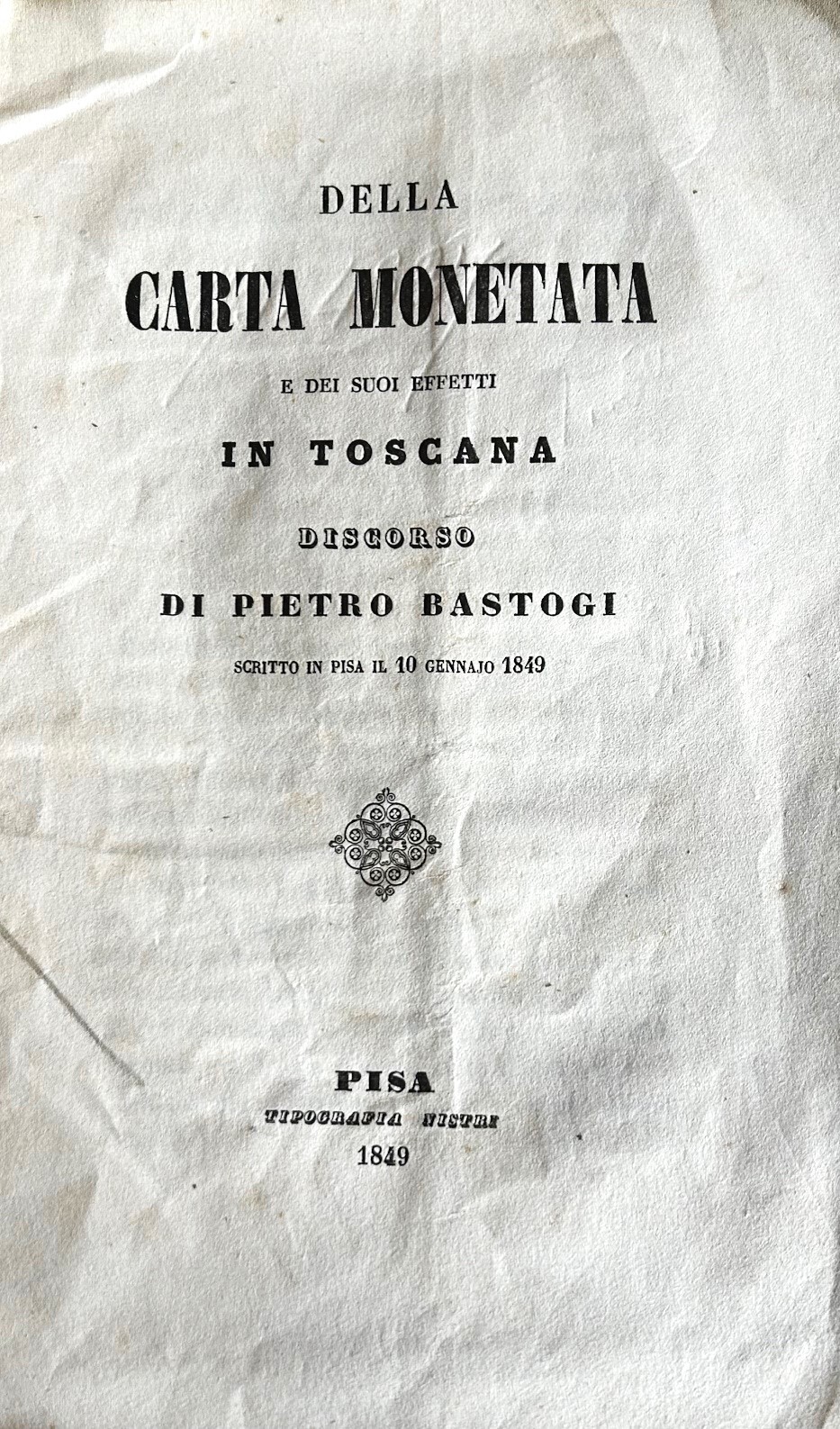Della carta monetata e dei suoi effetti in Toscana. Discorso.