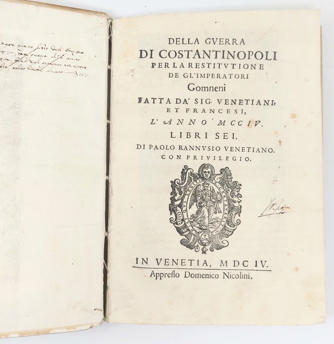 Della guerra di Costantinopoli per la restitutione de gl'imperatori Comneni …