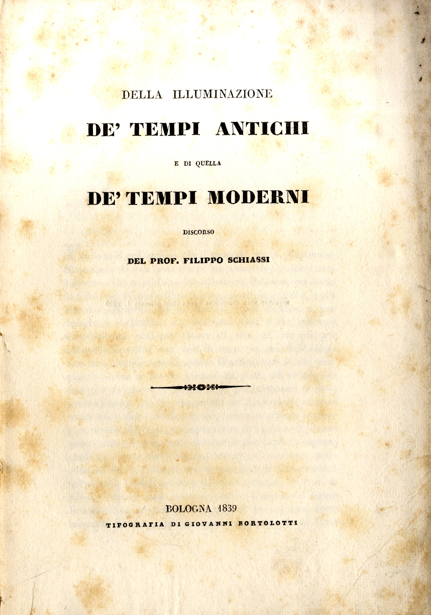 Della illuminazione de' tempi antichie di quella de' tempi moderni