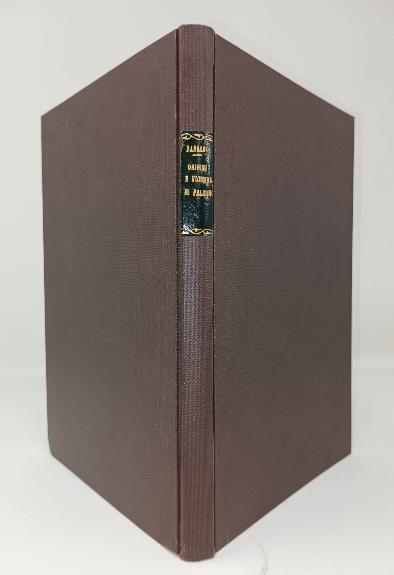 Delle origini e vicende di Palermo, di Pietro Ransano, e …