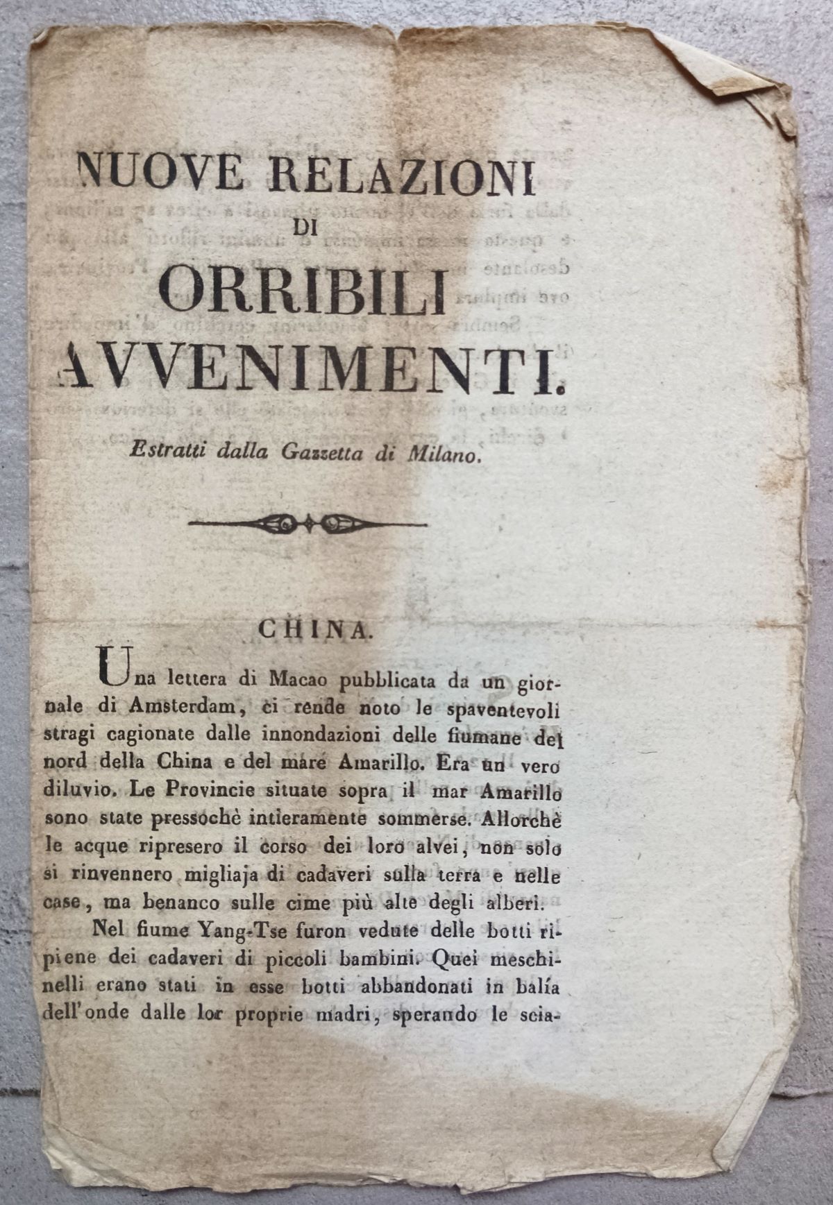 DI ORRIBILI AVVENIMENTI. CHINA. ITALIA. AMERICA. COSTANTINOPOLI.