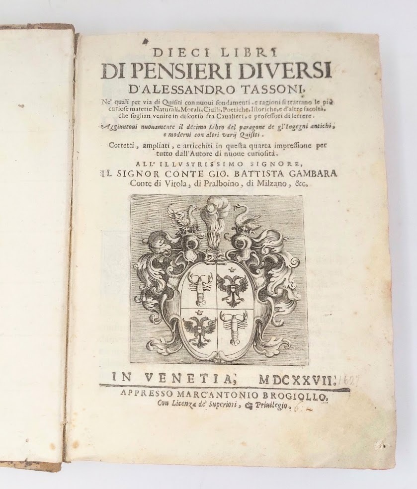 Dieci libri di Pensieri diuersi...&amp;nbsp;Aggiuntovi nuovamente il decimo libro del …