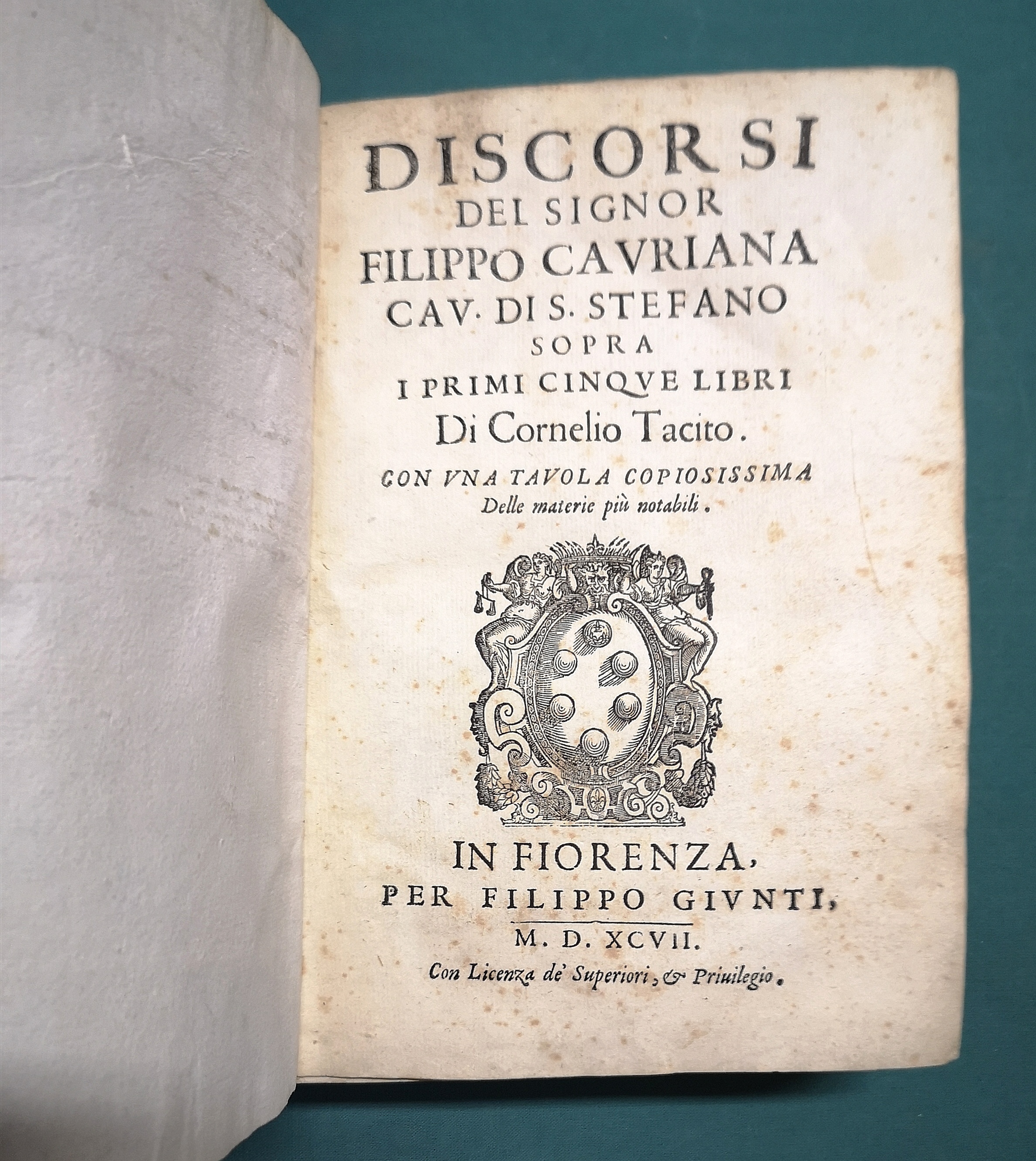 Discorsi sopra i primi cinque libri di Cornelio Tacito. Con …