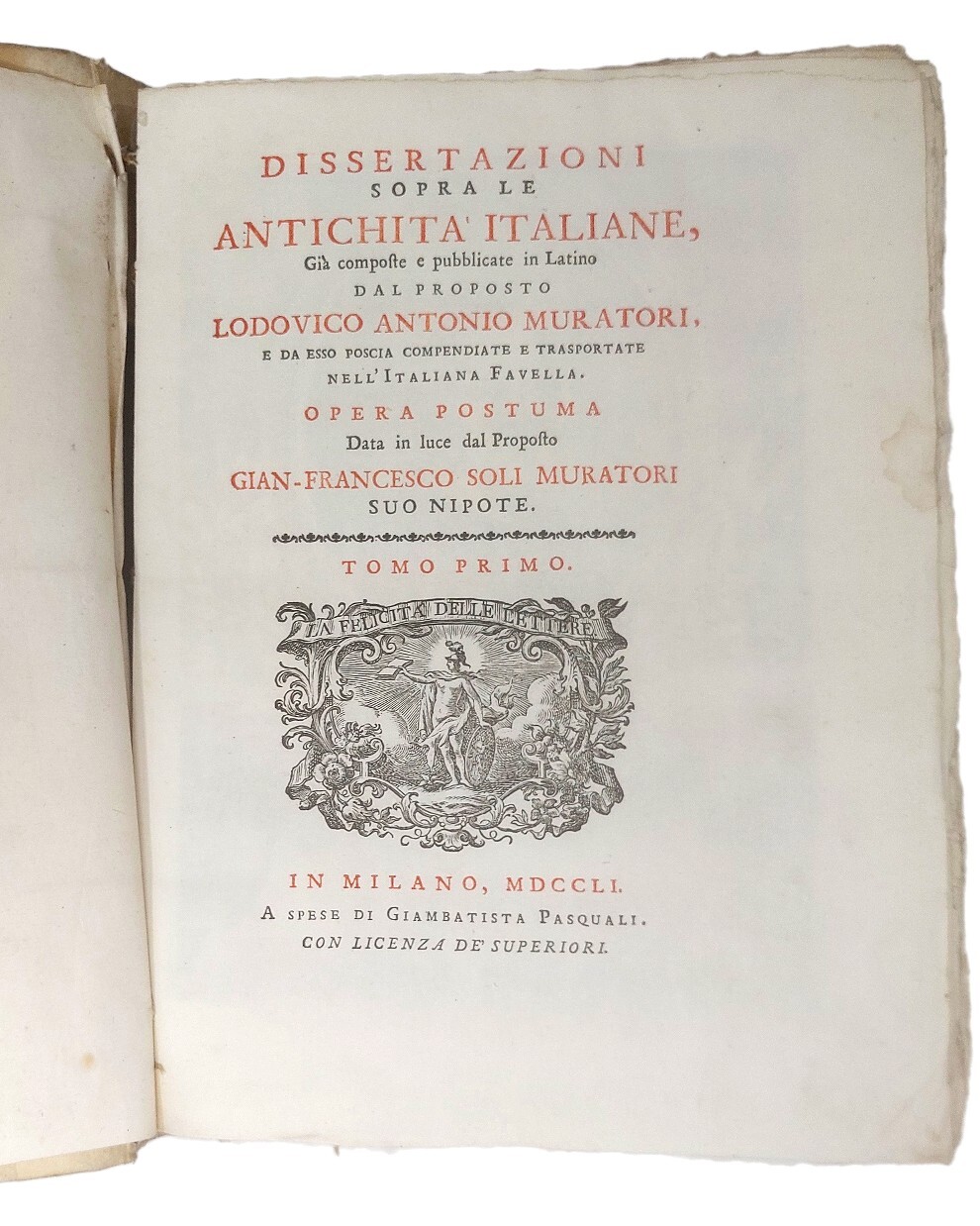 Dissertazioni sopra le Antichit&amp;agrave; Italiane&amp;nbsp;gi&amp;agrave; composte e pubblicate in latino …