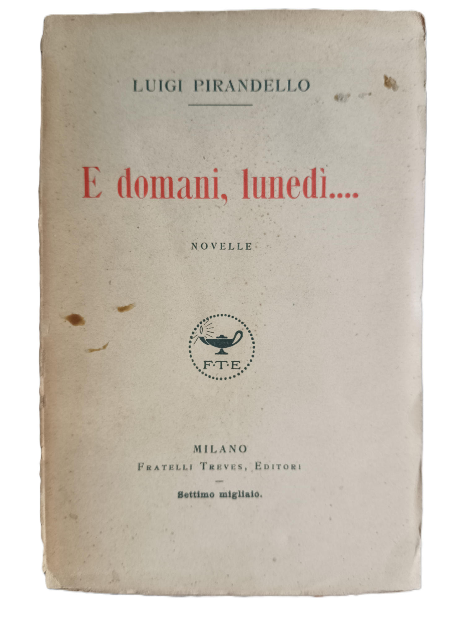 E domani, luned&amp;igrave;.