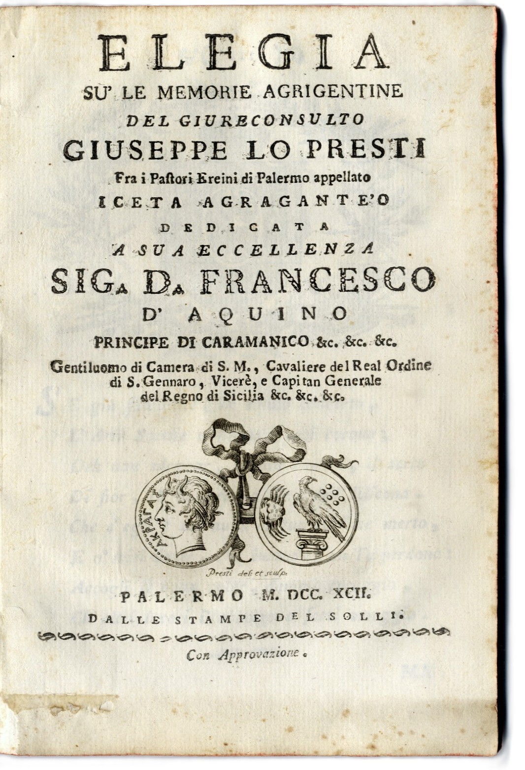 Elegia su' le memorie agrigentine del giureconsulto Giuseppe Lo Presti …