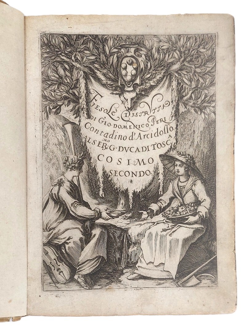 Fiesole Distrutta. Di Gio. Domenico Peri contadino d'Arcidosso. Al ser.mo …