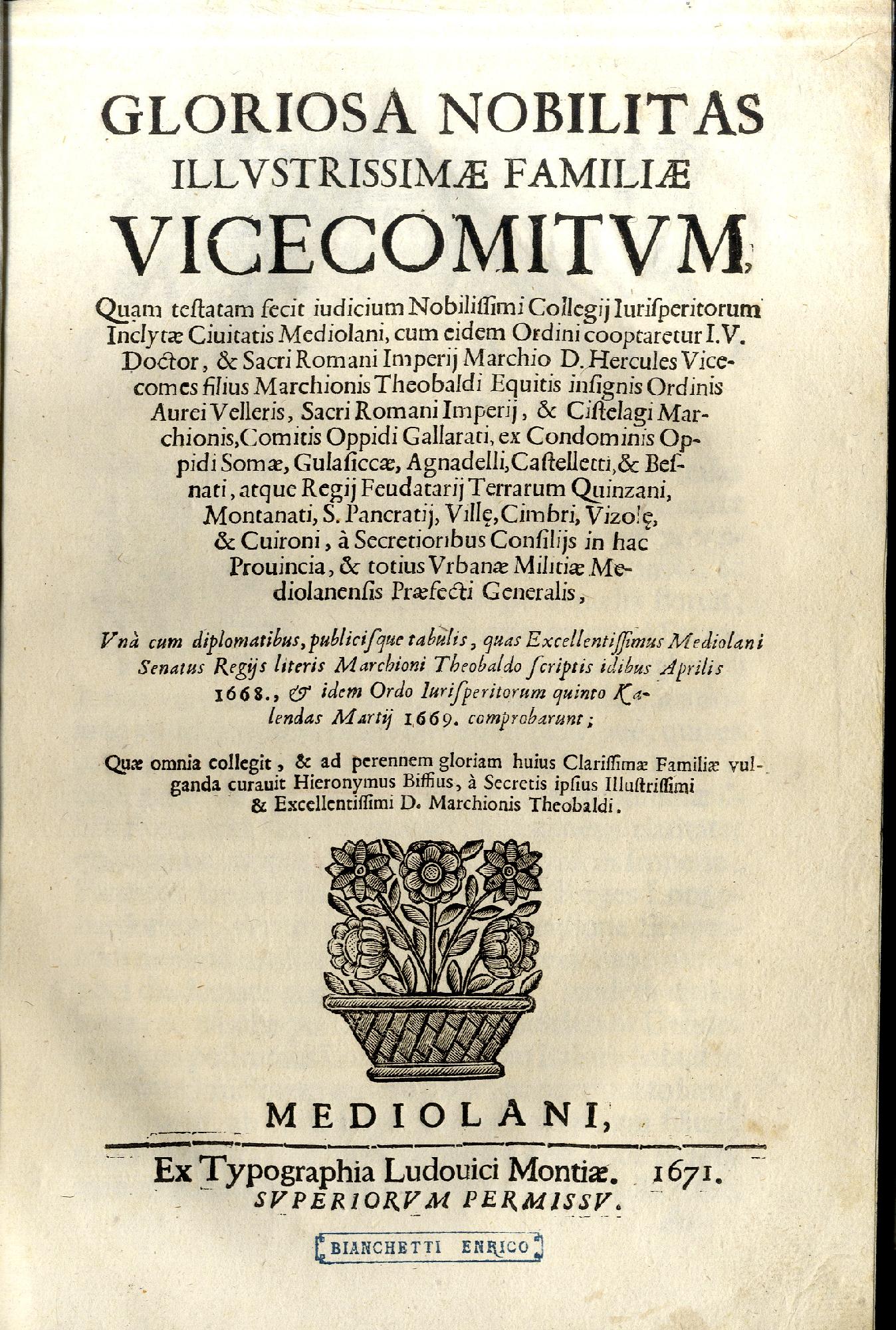 Gloriosa nobilitas illustrissimae familiae Vicecomitum,