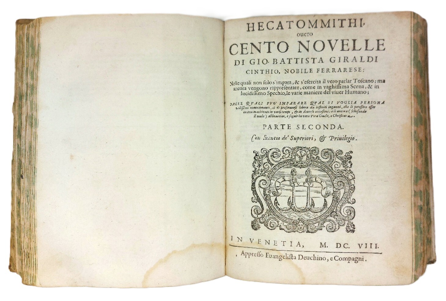 Hecatommithi, overo Cento Novelle...nelle quali s'esercita il vero parlar Toscano...e …