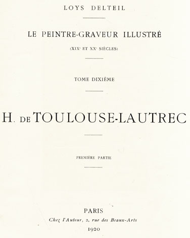 Henri de Toulouse-Lautrec (vols. X-XI de ''Le peintre-graveur illustré du …