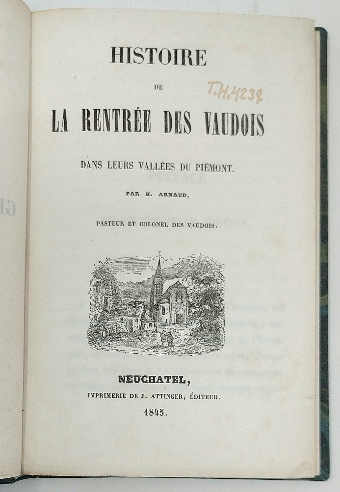 Histoire de la Rentr&amp;eacute;e des Vaudois dans leurs Vall&amp;eacute;es du …