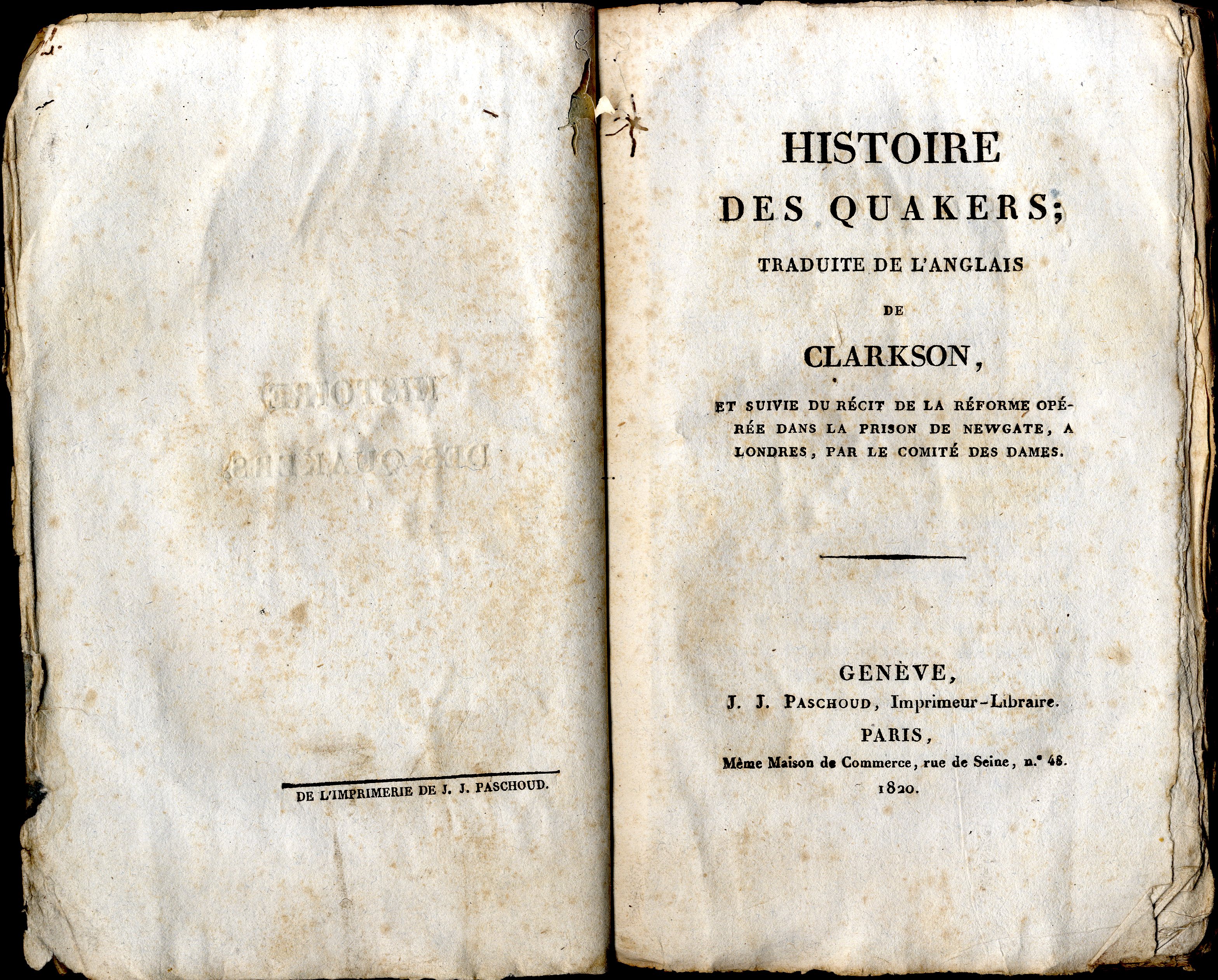 Histoire des Quakers; traduite de l'anglais de Clarkson, et suivie …