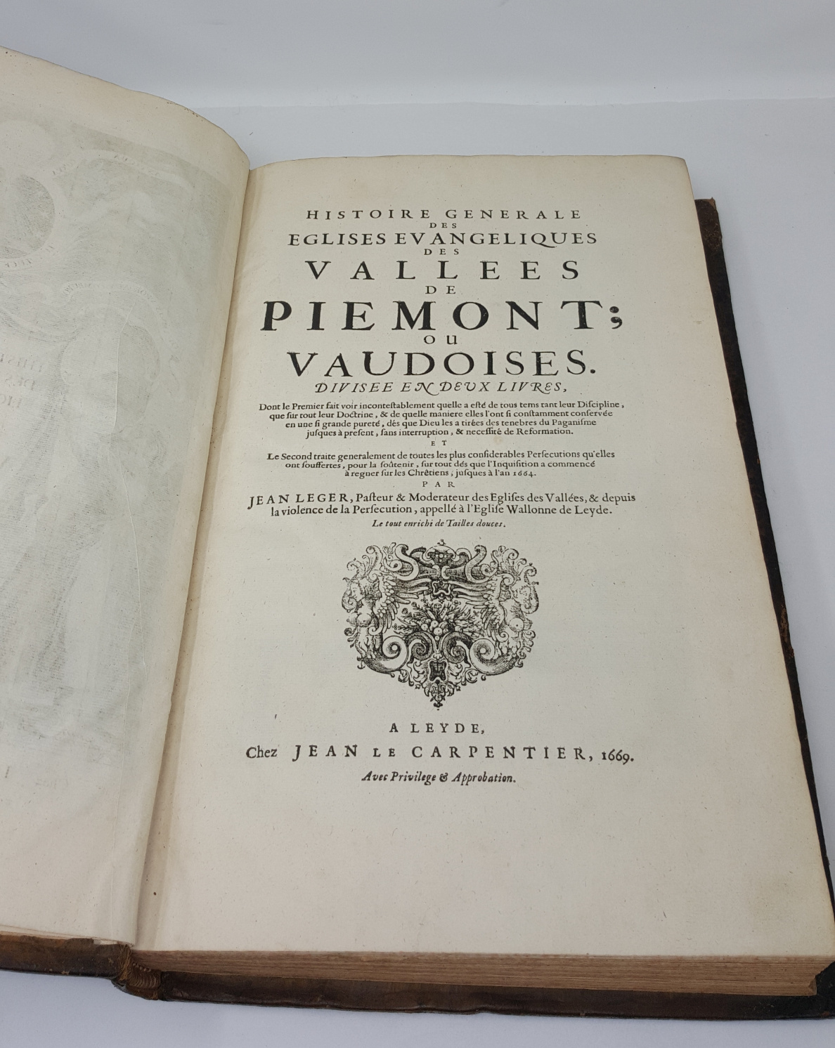 Histoire generale des eglises evangeliques des vallees de Piemont; ou …