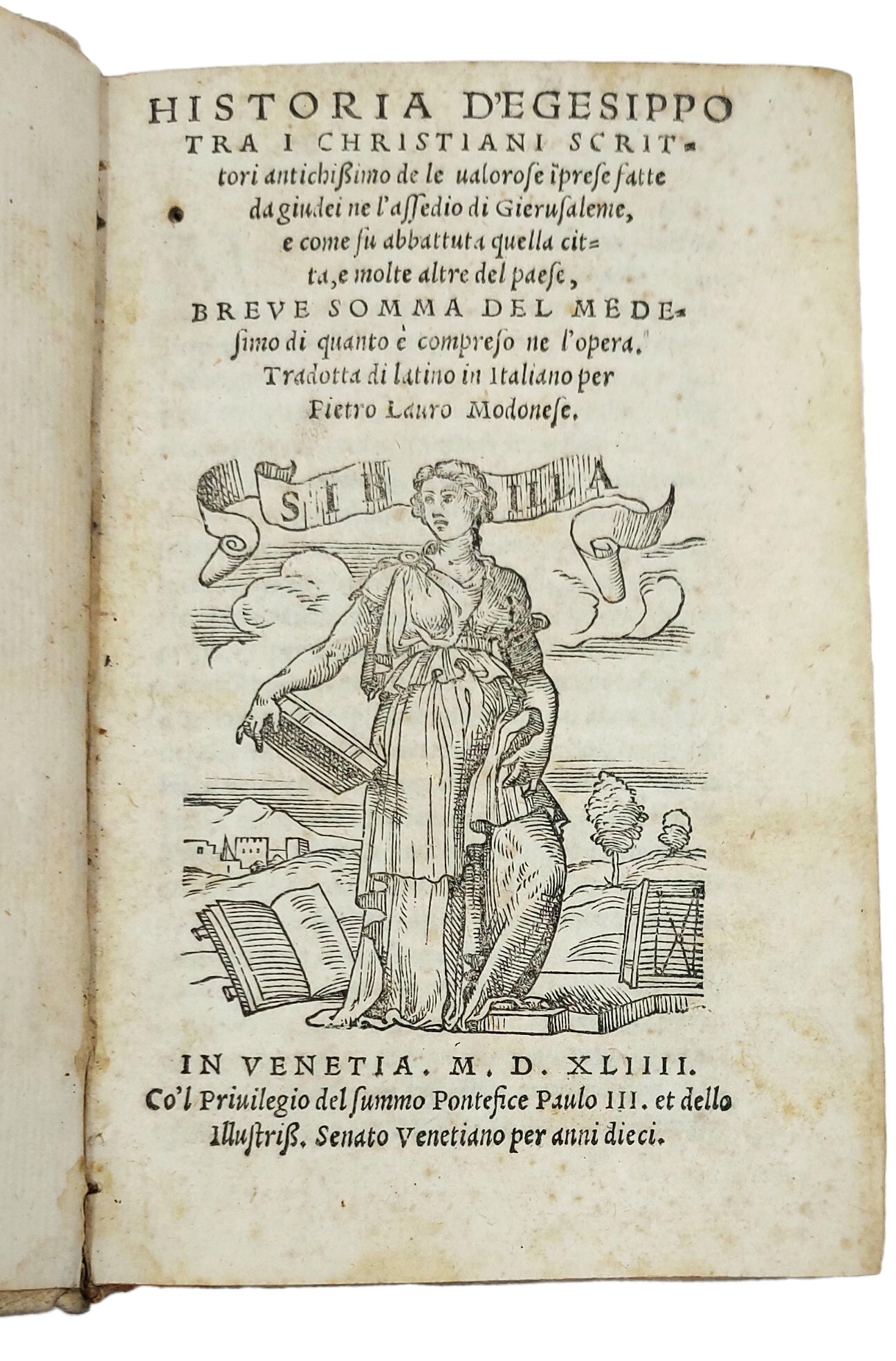 Historia d'Egesippo tra i Christiani Scrittori antichissimo de le Valorose …