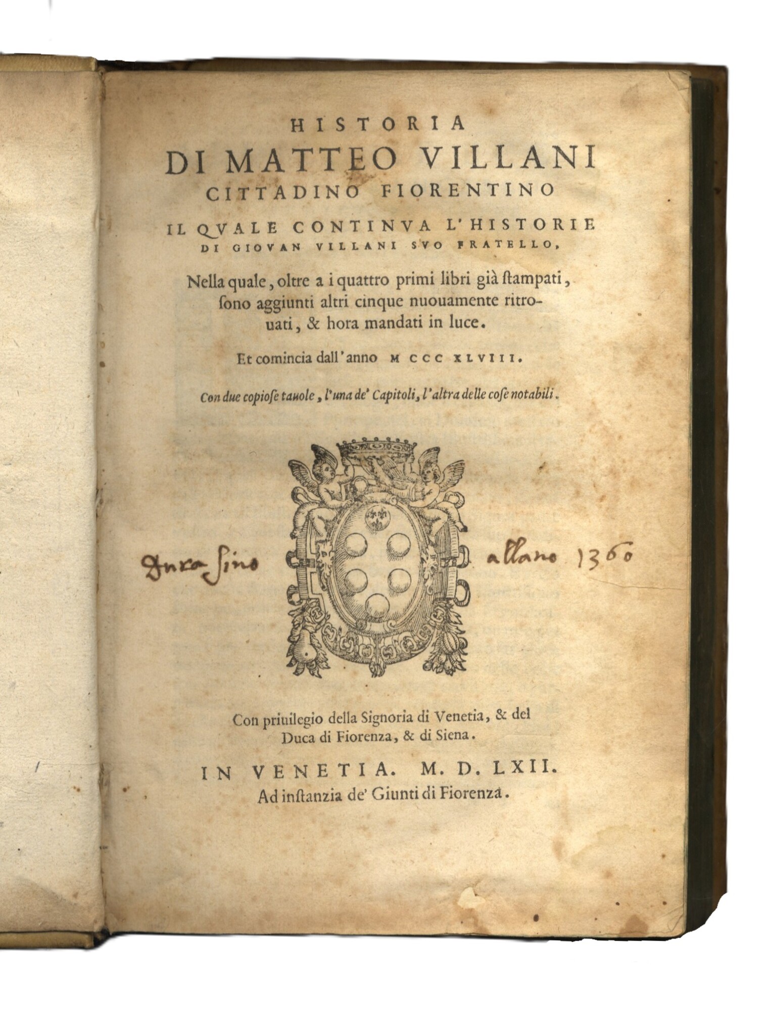 Historia di Matteo Villani cittadino fiorentino il quale continua l'Historie …