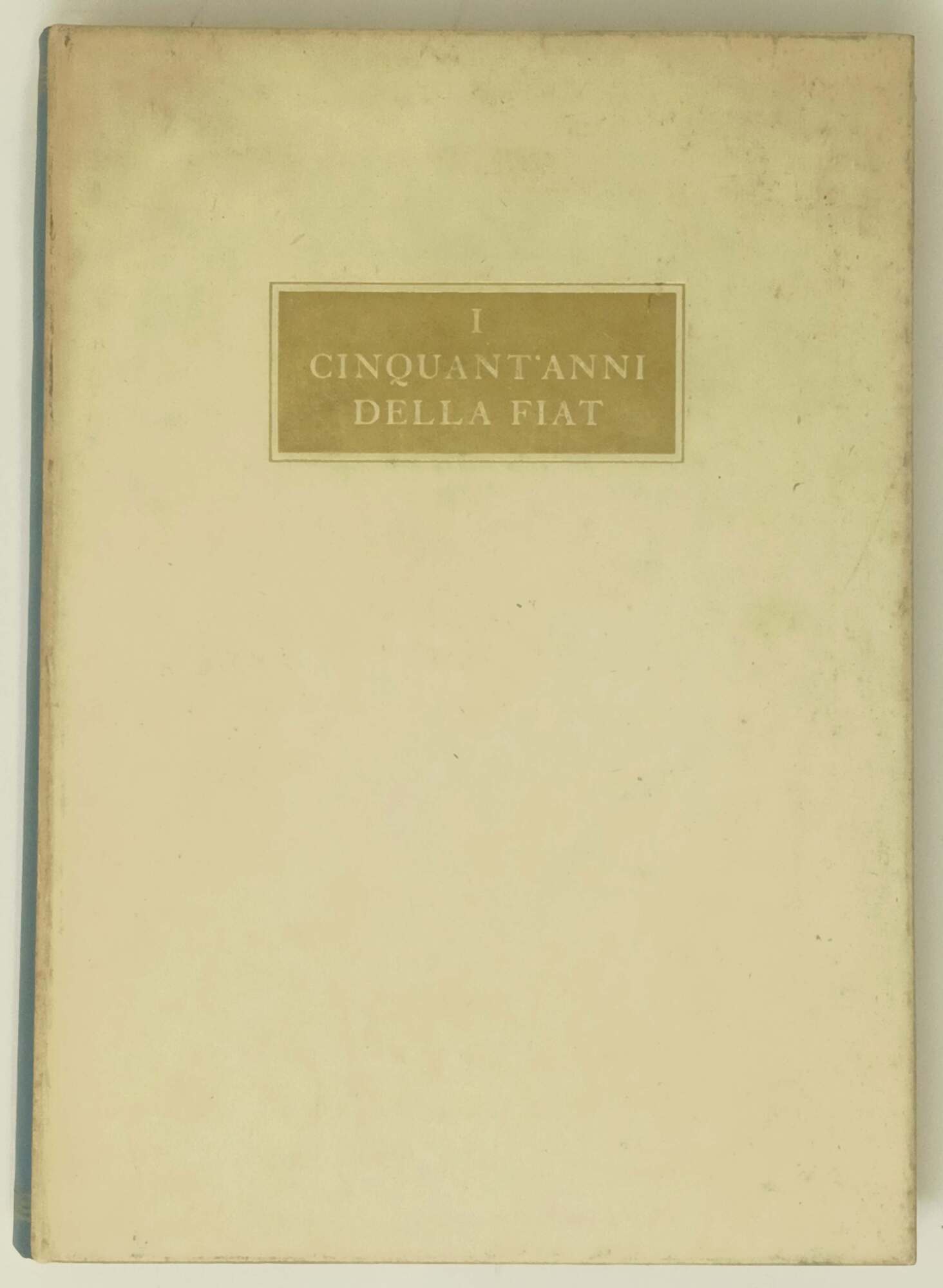 I cinquant'anni della FIAT 1889/1949