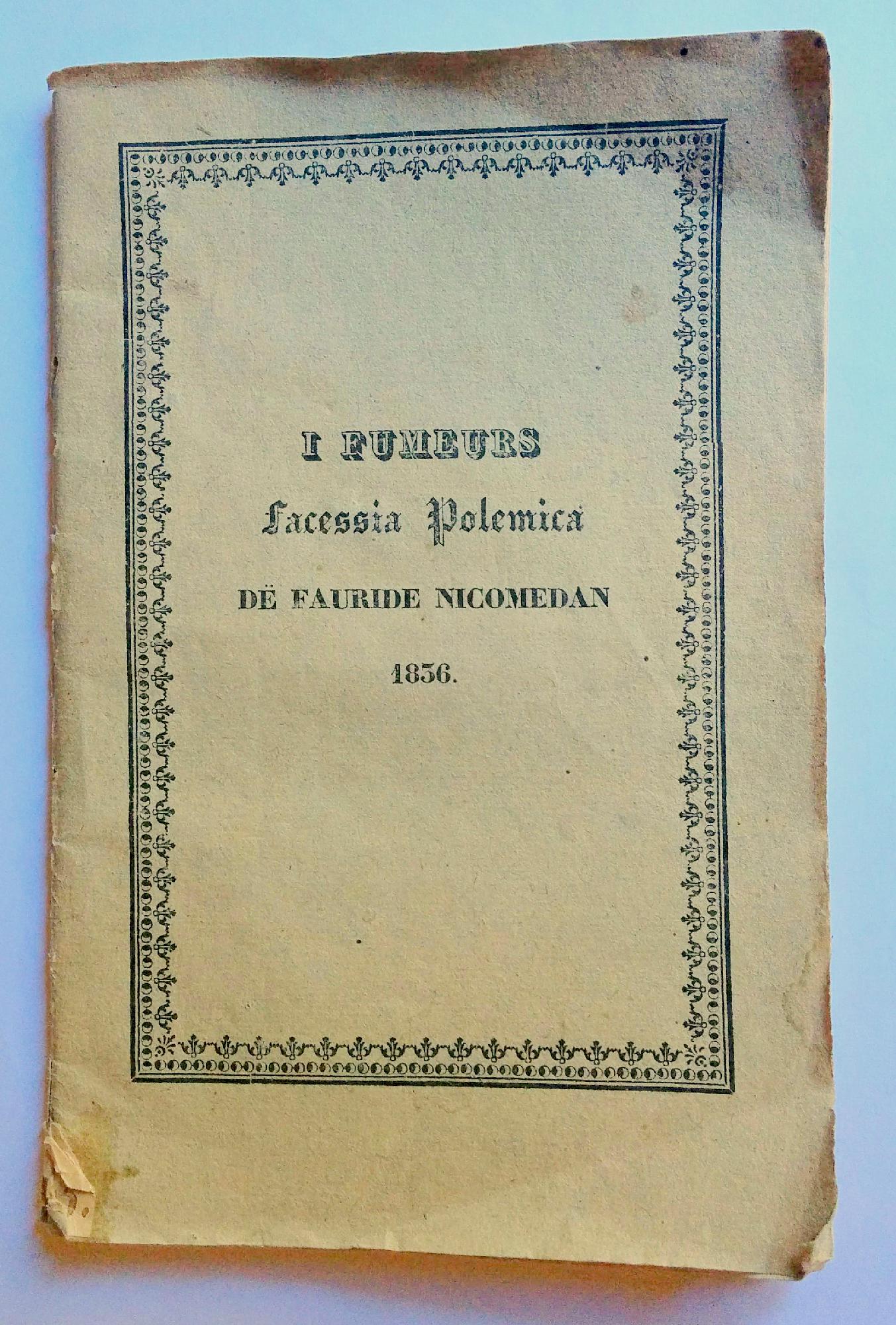 I Fumeurs, facessia polemica dë Fauride Nicomedan fra j'Irrequiet 'l …