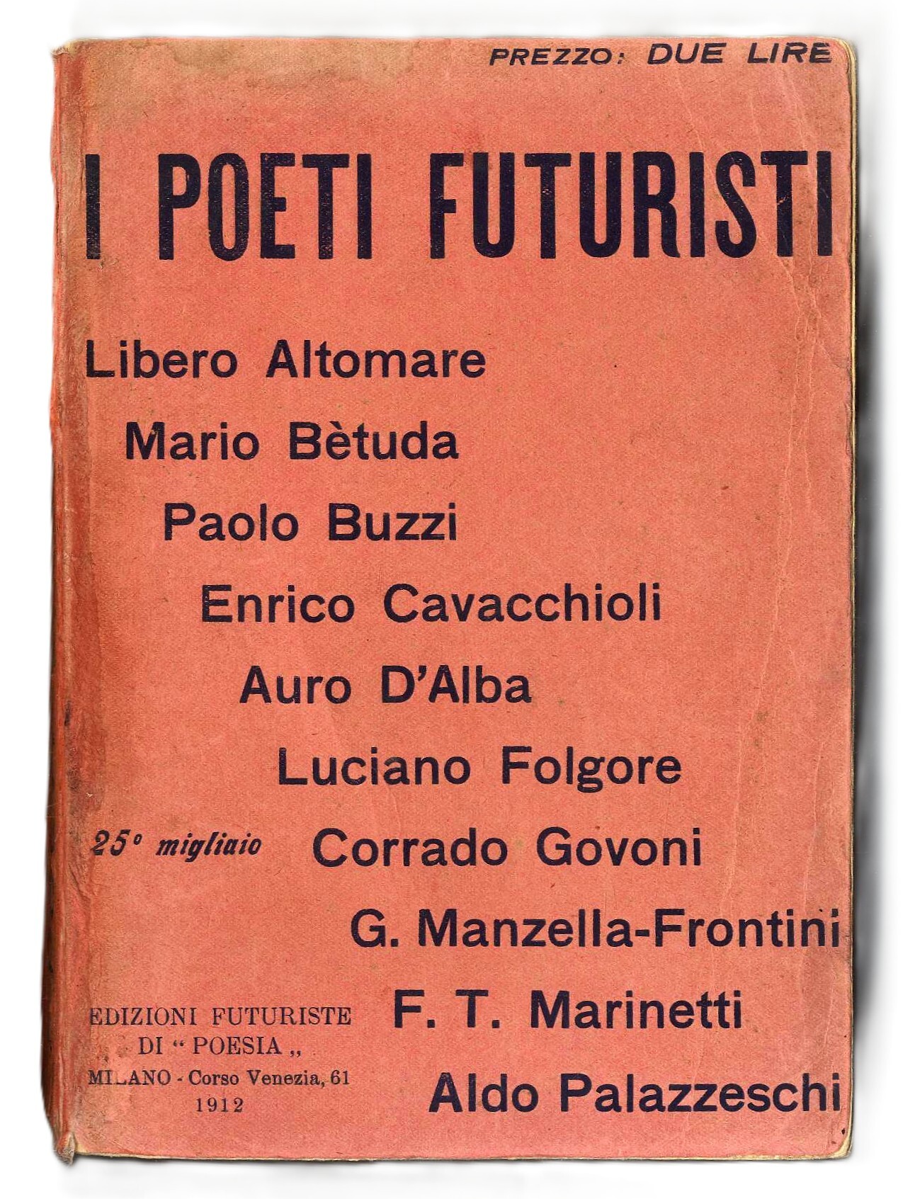 I poeti futuristi. Con un proclama di F.T. Marinetti e …