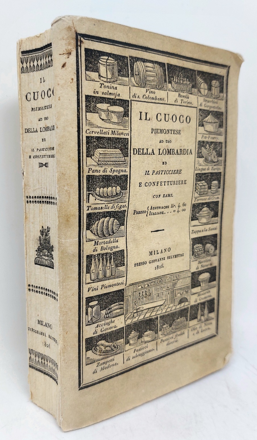 Il cuoco Piemontese ridotto all'ultimo gusto ... ad uso anche …